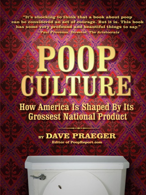 Title details for Poop Culture by Dave Praeger - Available
